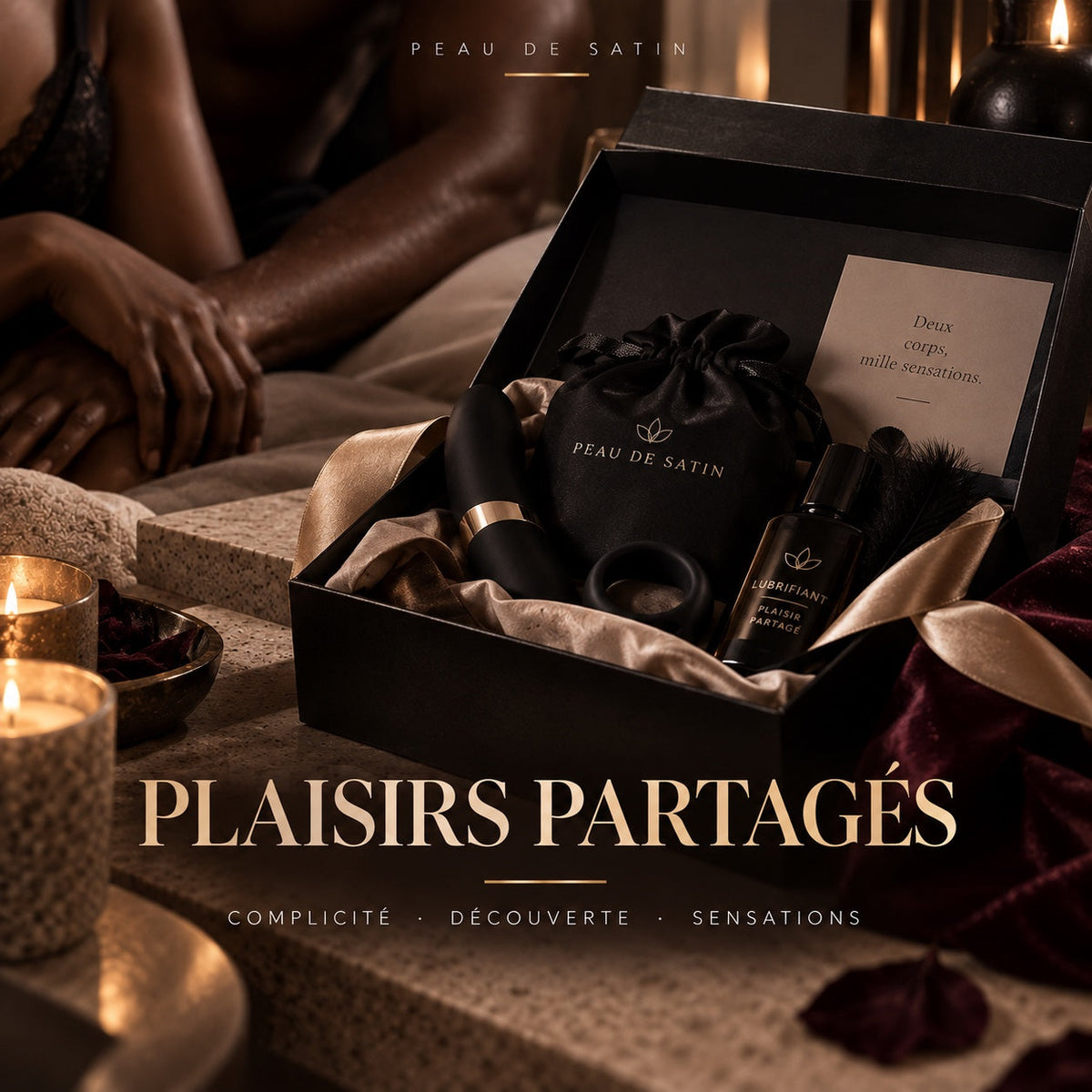 Plaisirs partagés — coffrets Peau de Satin